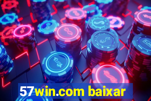 57win.com baixar