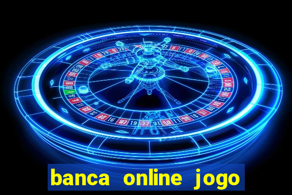 banca online jogo do bicho