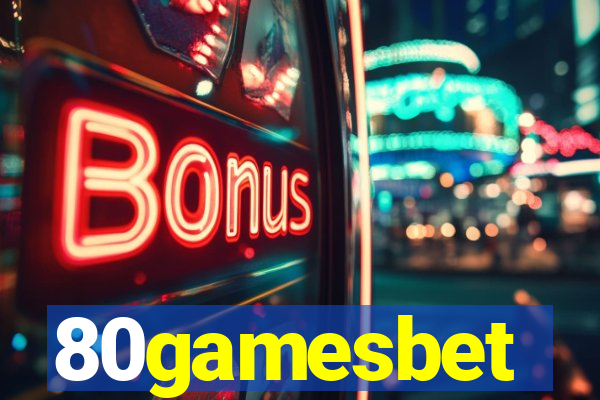 80gamesbet