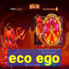 eco ego