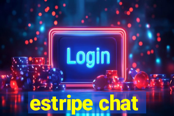 estripe chat