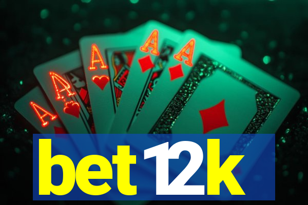 bet12k