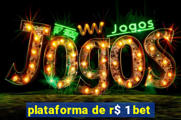 plataforma de r$ 1 bet