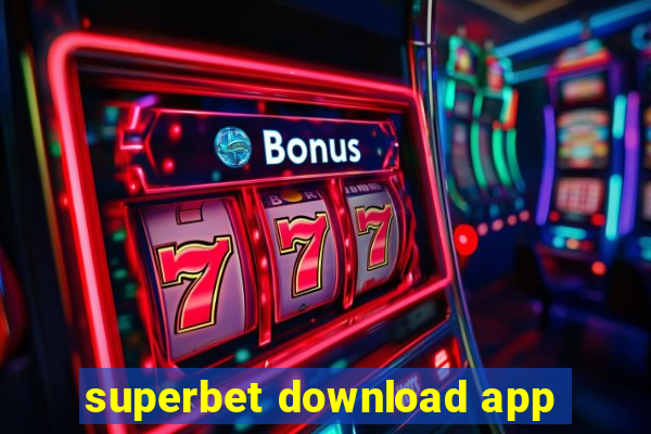 superbet download app