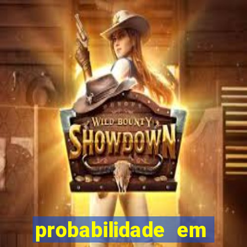 probabilidade em jogos de azar