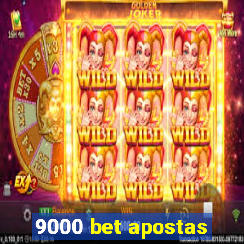 9000 bet apostas