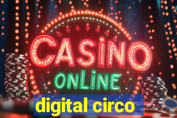 digital circo