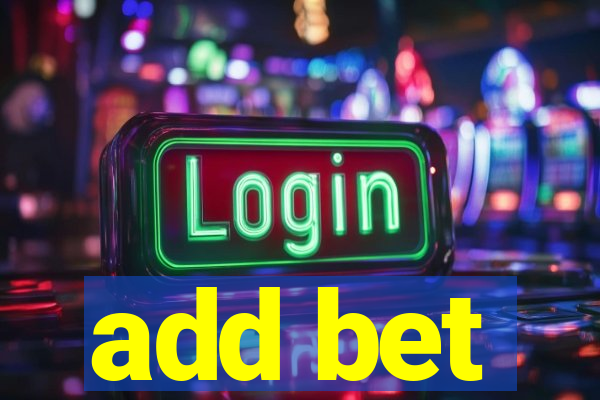 add bet