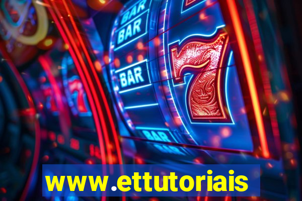 www.ettutoriais.com