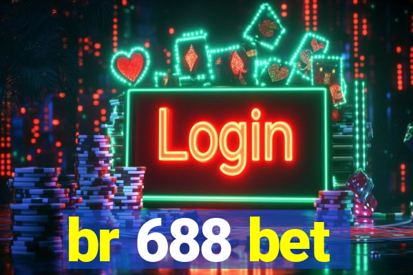 br 688 bet