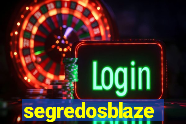 segredosblaze