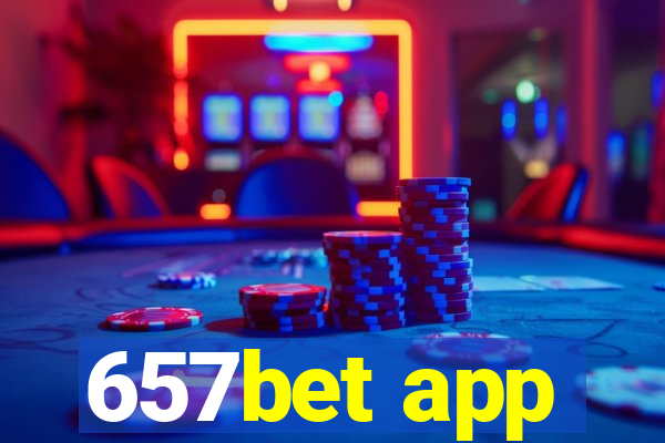 657bet app