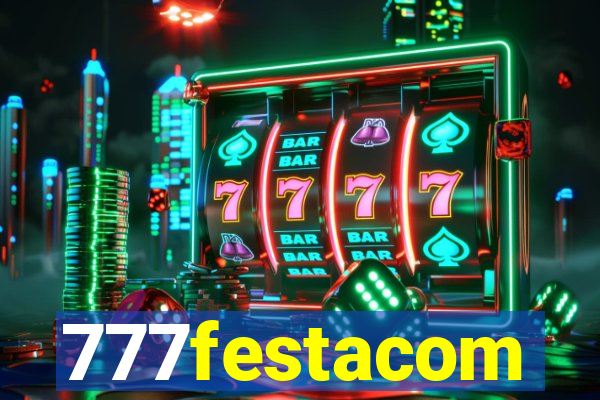 777festacom