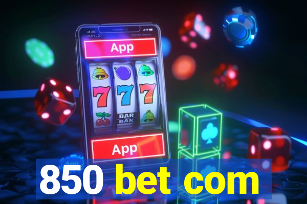 850 bet com