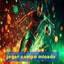 jogar campo minado