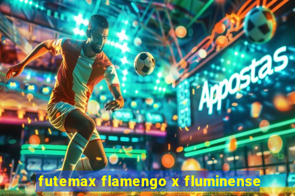 futemax flamengo x fluminense