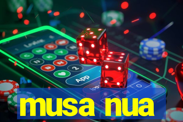 musa nua