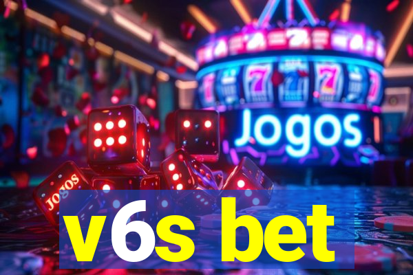 v6s bet