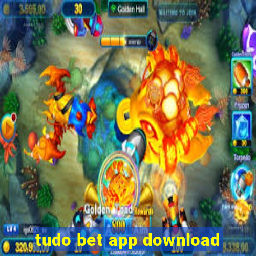 tudo bet app download