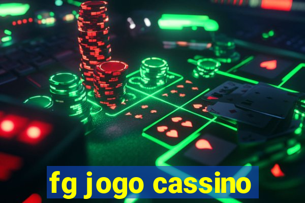 fg jogo cassino