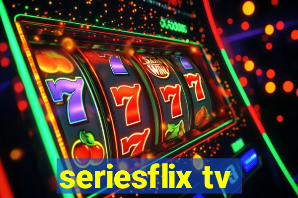 seriesflix tv