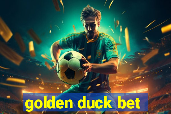 golden duck bet