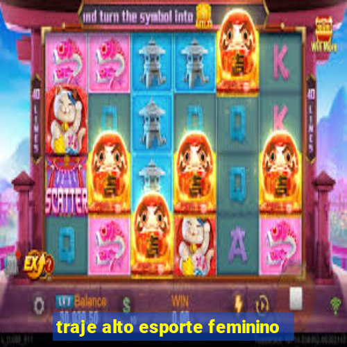 traje alto esporte feminino