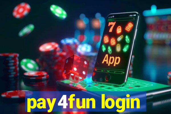 pay4fun login