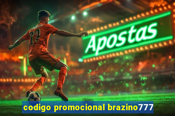 codigo promocional brazino777