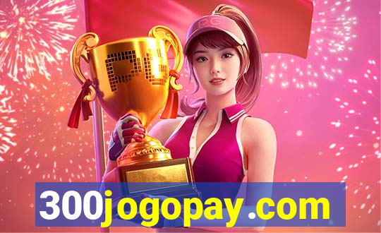 300jogopay.com