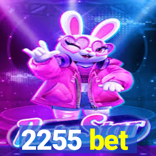 2255 bet