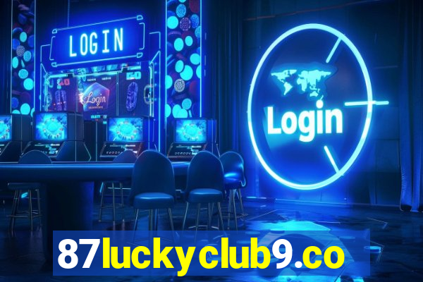 87luckyclub9.com