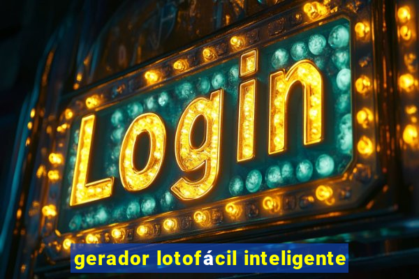 gerador lotofácil inteligente