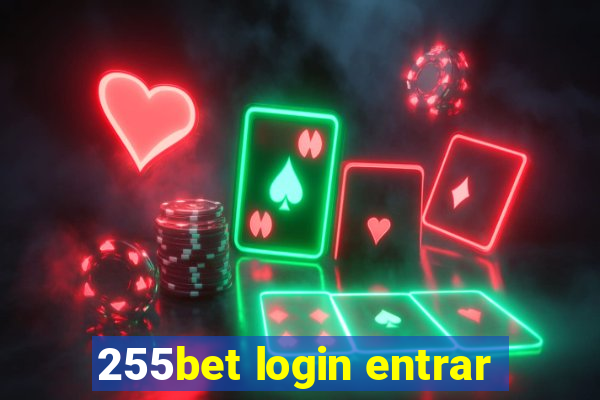 255bet login entrar