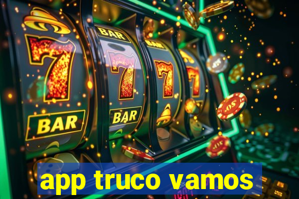 app truco vamos