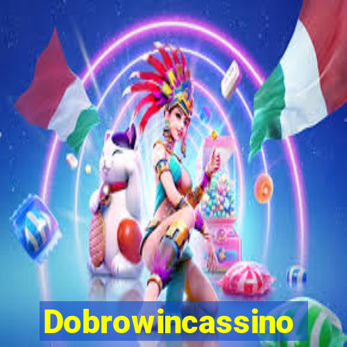 Dobrowincassino