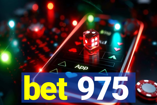 bet 975