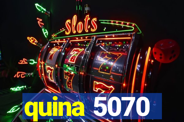 quina 5070