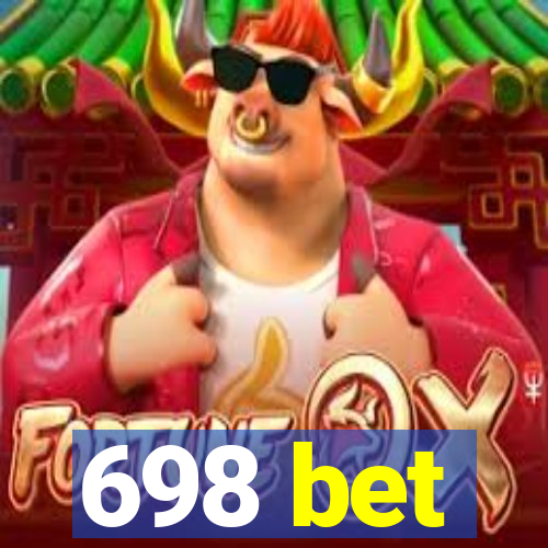 698 bet