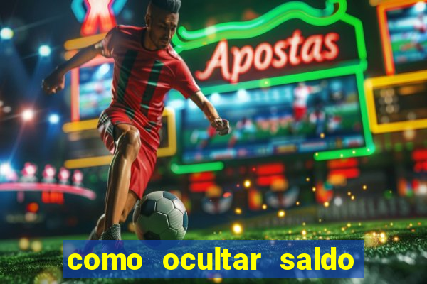 como ocultar saldo na betfair