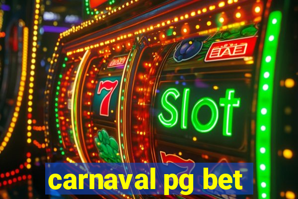 carnaval pg bet