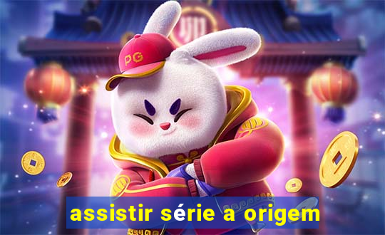 assistir série a origem