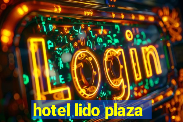 hotel lido plaza