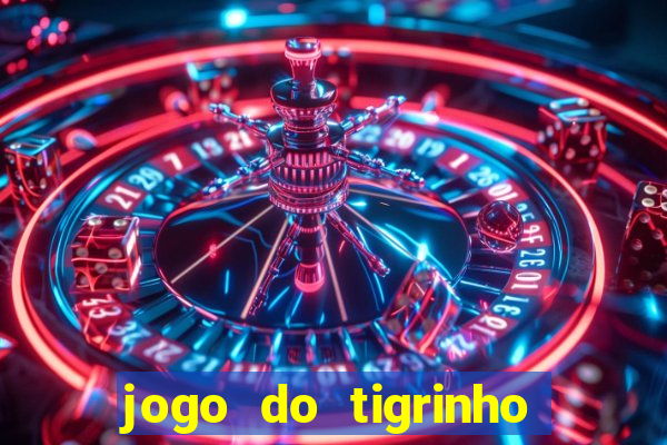 jogo do tigrinho fortune tiger demo