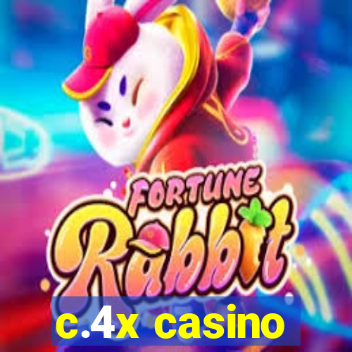 c.4x casino