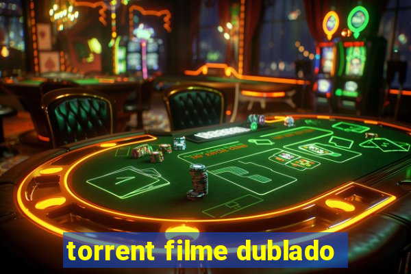 torrent filme dublado