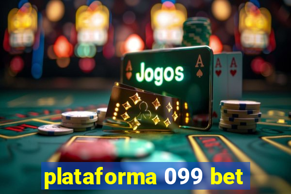 plataforma 099 bet