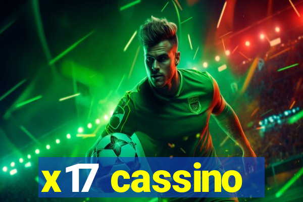 x17 cassino