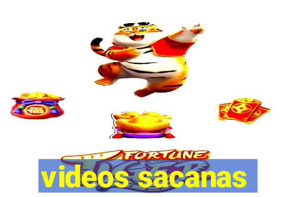 videos sacanas