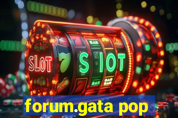 forum.gata pop